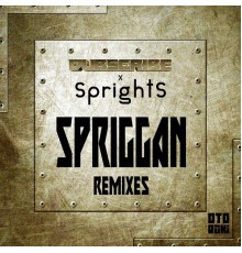 Dubscribe, SprightS - Spriggan Remixes