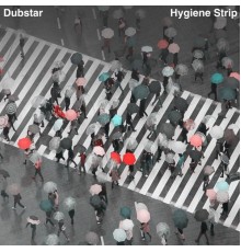 Dubstar - Hygiene Strip EP