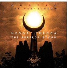 Dubtek & The SubDivision - Mecca EP