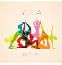 Dubvisionist - Yoga in Dub