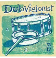 Dubvisionist - DV IV