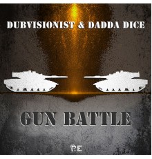 Dubvisionist, Dadda Dice - Gun Battle