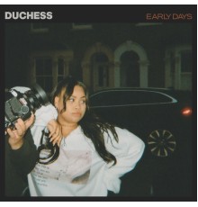 Duchess - Early Days