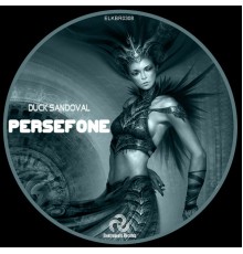 Duck Sandoval - Persefone (Original Mix)