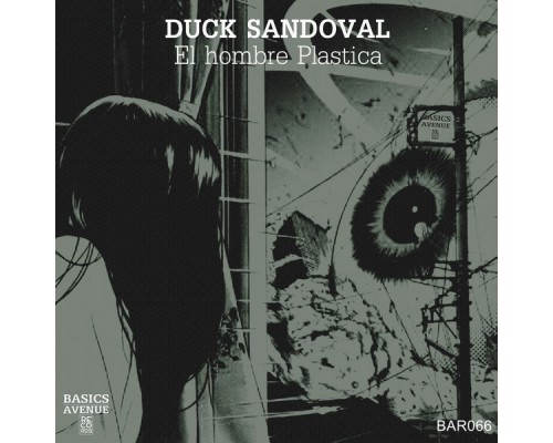 Duck Sandoval - El hombre plastica