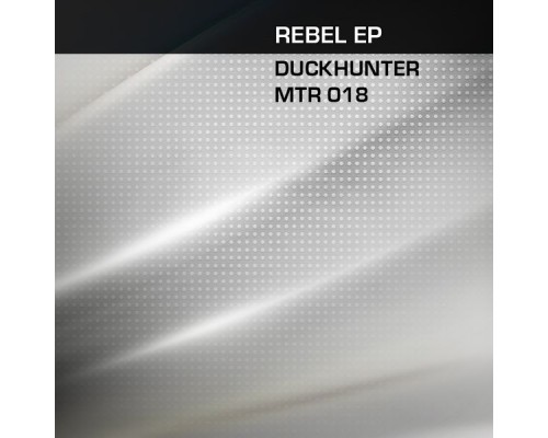 Duckhunter - Rebel (Original Mix)