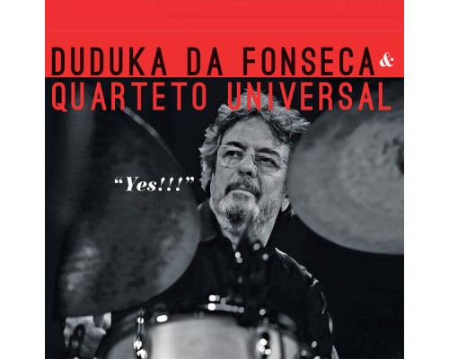 Duduka Da Fonseca - Yes!!!