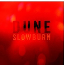 Duñe - Slowburn