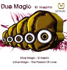 Due Magic - El Inepto