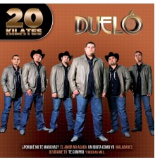 Duelo - 20 Kilates