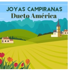 Dueto America - Joyas Campiranas