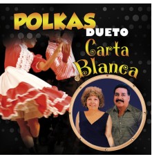 Dueto Carta Blanca - Polkas