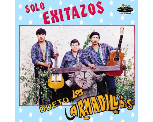 Dueto Los Armadillos - Solo Exitazos