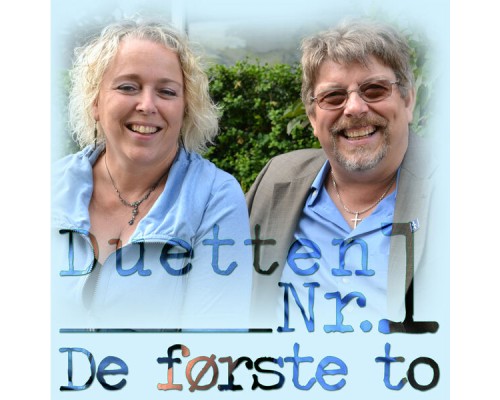 Duetten - De Første To