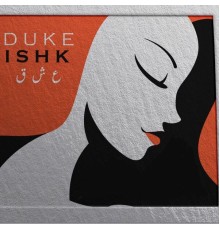 Duke - ISHK