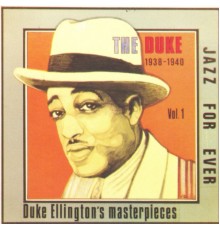 Duke Ellington - The Duke Masterpieces (1938-1940)