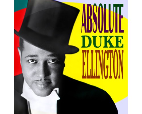 Duke Ellington - Absolut Duke Ellington