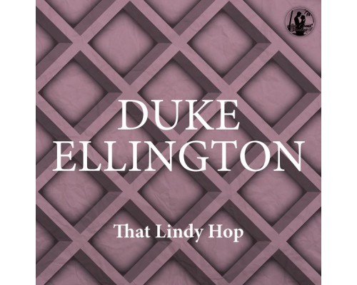 Duke Ellington - That Lindy Hop