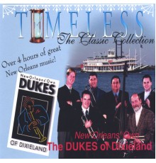 Dukes Of Dixieland - Timeless, The Classic Collection