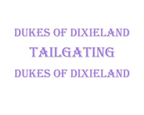 Dukes Of Dixieland - Tailgating