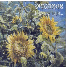 Dulcimer - Into The Light...