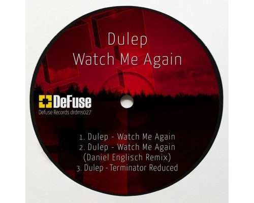 Dulep - Watch Me Again