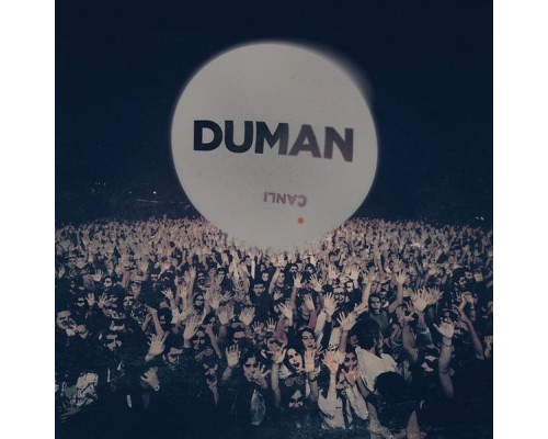 Duman - Canlı