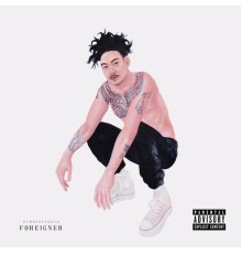 Dumbfoundead - Foreigner