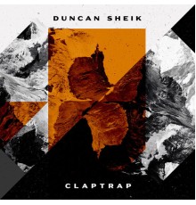 Duncan Sheik - Claptrap