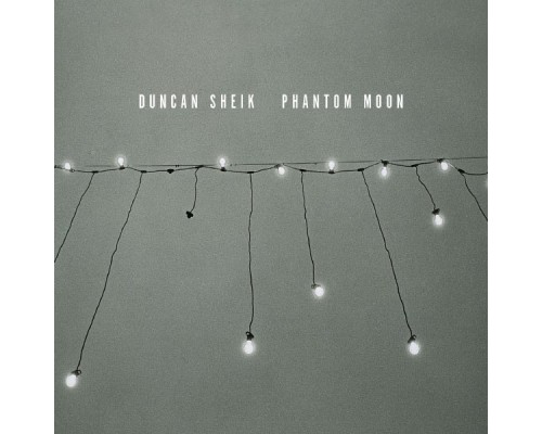 Duncan Sheik - Phantom Moon