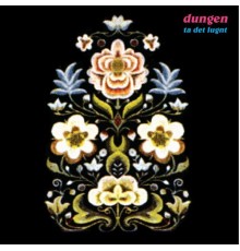 Dungen - Ta det lugnt