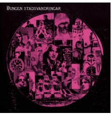 Dungen - Stadsvandringar