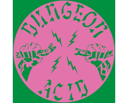 Dungeon Acid - Dungeon Acid