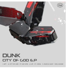 Dunk - City of God EP