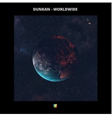 Dunkan - Worldwide