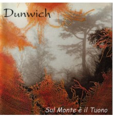 Dunwich - Sul monte è il tuono