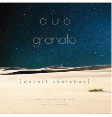 Duo Granato (Cristian Battaglioli, Marco Rinaudo) - Desert Sketches : Saxophone and Piano