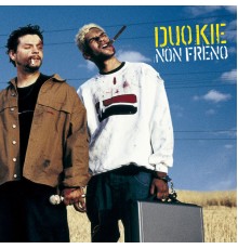 Duo Kie - Non Freno