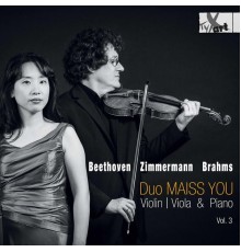 Duo Maiss You - Beethoven, Brahms & Zimmermann: Viola Sonatas