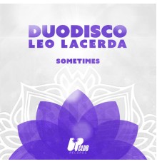 Duodisco, Leo Lacerda - Sometimes