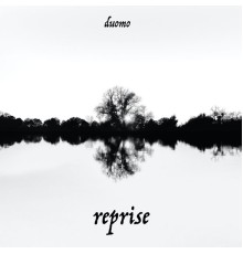 Duomo - Reprise