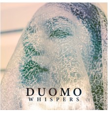 Duomo - Whispers