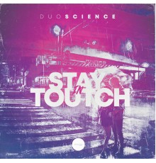 Duoscience - Stay In Toutch (Original)