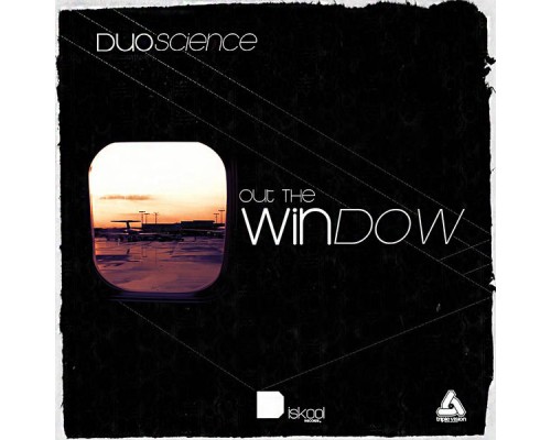 Duoscience - Out The Window EP