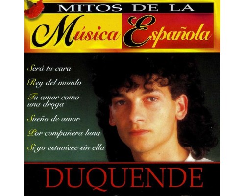 Duquende - Mitos de la Música Española : Duquende