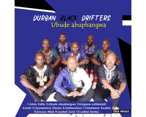 Durban Black Drifters - Ubude Abuphangwa