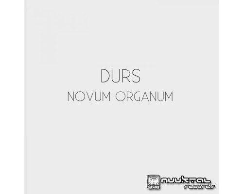 Durs, Renan Ferrari - Novum Organum