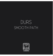 Durs, Renan Ferrari - Smooth Path