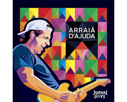 Durval Lelys - Arraiá D'ajuda