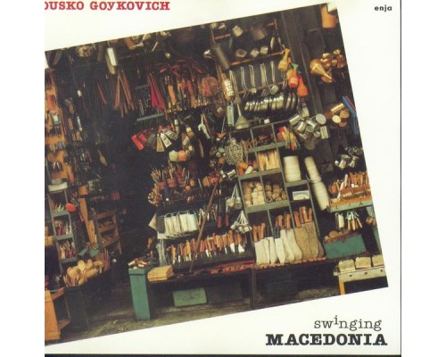 Dusko Goykovich - Swinging Macedonia